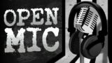 Tuesday, October 11, 2022 – Open Mic