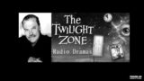 Twilight Zone Radio Dramas Ep76 On Thursday We Leave for Home