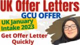UK Offer Letter Jan Intake 2023 | LATEST | GCU Offer Letters | #top10 #uk #studyinuk #ukvisa