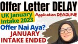 UK Offer Letter Jan Intake 2023 | Milay ga Ya Nahi? LAST CHANCE | Jan Intake Deadline