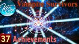 Vampire Survivors 37 – QUEEN SIGMA MONEY FARM! – Achievement Run