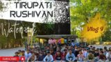 Vlog 9 || Tirupati rushivan || waterpark || ride || activity || #viral #my_first_vlog
