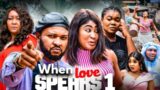 WHEN LOVE SPEAKS SEASON 6 {NEW HIT MOVIE} – 2022 LATEST NIGERIAN NOLLYWOOD MOVIE