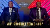 WHY SHOULD I SERVE GOD? | The Rise Of The Prophetic Voice |  Monday 17 October 2022 | AMI LIVESTREAM