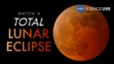 Watch a Total Lunar Eclipse (NASA Science Live)