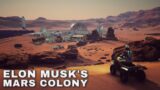 What Life In Elon Musk's Mars Colony Will Be Like!