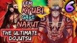 What if Female Kurama Gave Naruto The Ultimate Dojutsu | Part 6