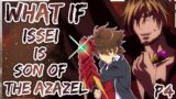 What if Issei is the Son of Azazel | PART 4 |