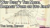 Why Didn't the Naval Barrage Work on Iwo Jima?