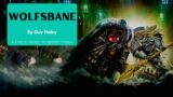Wolfsbane by Guy Haley: A book review