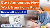 Work from Home: Govt Announces New WFH Rule, Govt Notifies new 43A Rule? | Know all about it | UPSC