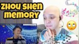 Zhou Shen – "Memory": A song from the heavens | Ezzy Reaction
