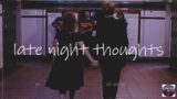 songs for late night thoughts – relaxing pop tracks playlist