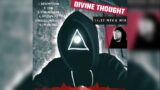 11:37 Mega Mix – Divine Thought