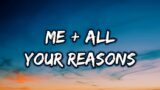 Morgan Wallen – Me + All Your Reasons (Lyrics) [Unreleased]