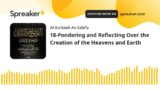 18-Pondering and Reflecting Over the Creation of the Heavens and Earth