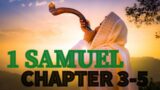 1st Samuel Ch 3-5: Read the Bible with me!