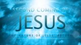 22- The Second Coming of Jesus ; The Nature of Jesus' Return  Pt2