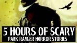 5+ HOURS OF EXTREMELY SCARY PARK RANGER HORROR STORIES