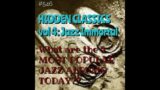 #546 What are todays most POPULAR JAZZ RECORDS?? HIDDEN CLASSIC's JAZZ IMMORTAL!! Charlie Christian