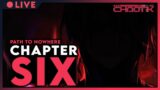 #9: Chapter Six – ADDICTED TO THE STORY! | Path to Nowhere