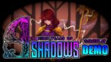 9 Years of Shadows Demo Playthrough
