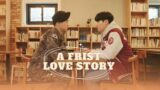 A Frist Love Story | FMV | Troublemaker (Olly Murs ft. Flo Rjda) #afristlovestory #bl #dorama #fmv