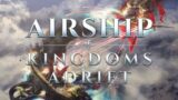 AIRSHIP – Kingdoms Adrift – First look.