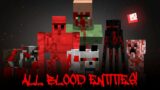 ALL BLOOD ENTITIES! Minecraft Creepypasta