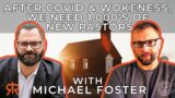 After Covid & Wokeness, We Need 1,000’s Of New Pastors | with Michael Foster