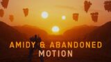 Amidy & Abandoned – Motion [Lyrics Video]