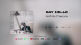 Ardhito Pramono – say hello (Official Audio)
