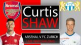Arsenal V FC Zurich Live Watch Along (Curtis Shaw TV)