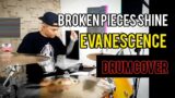 BROKEN PIECES SHINE – EVANESCENCE | DRUMCOVER | Thomm Souza