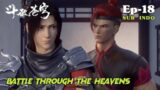 Battle Through the Heavens Season 5 Episode 18 Subtitle Indonesia