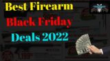 Best Black Friday Firearm Deals 2022