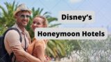 Best Disney Honeymoon Hotels @Share Everything In the World
