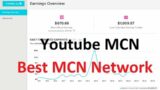 Best MCN Network For Youtube Creators | MCN Network 2022 Updated