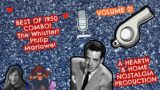 Best of The Year 1950 / OTR Philip Marlowe / The Whistler / Mega Compilation /OTR Visual Radio