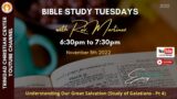 Bible Study Tuesdays with Rev. Jacqueline Martinez – NEW SERIES – Galatians Pt 4 – November 8th 2022
