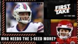 Bills or Chiefs: Which team is more in need of a 1-seed? | First Take