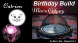 Birthday Build Livestream – Mars Colony – No Man's Sky – Waypoint 4.0