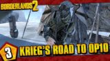 Borderlands 2 | Krieg's Road To OP10 | Episode #3