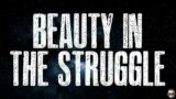 Bryan Martin – Beauty In The Struggle (Lyric Video)