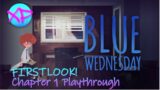 CAN  MORRIS MAKE IT AS A PRO PIANIST??? Blue Wednesday Chapter 1