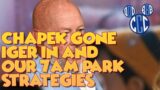 CHAPEK OUT! IGER IN and 7AM PARK STRATS!