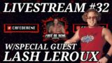 Cafe de rene LIVESTREAM #32 W/Special Guest Lash Leroux