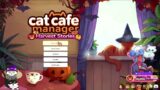 Cat Cafe Manager – Adopting All the Strays! – Part 1
