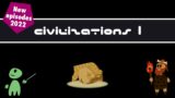 Civilizations 1: A Game of Cows (Earthlings 101, Episode 16)