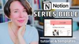 Conquer NaNoWriMo w/ a NOTION Series Bible | Tutorial & FREE Templates (Notion for Writers 2.0)